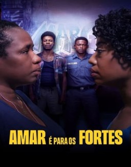 Amar é Para os Fortes temporada 1 capitulo 4