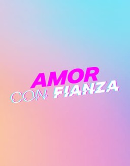 Amor con fianza temporada 1 capitulo 7