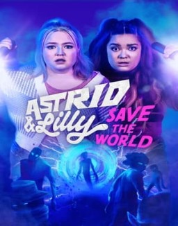 Astrid y Lilly salvan el mundo temporada 1 capitulo 3