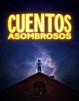 Cuentos asombrosos Temporada 1