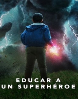 Educar a un superhéroe temporada 1 capitulo 6