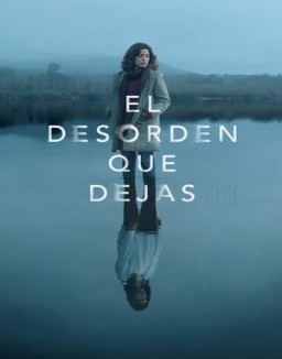 El desorden que dejas temporada 1 capitulo 7