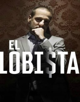 El Lobista temporada 1 capitulo 2