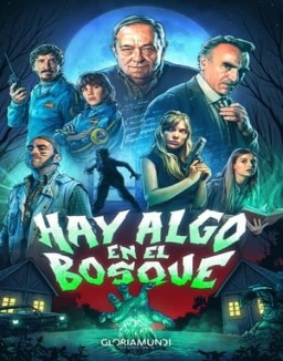 Hay algo en el bosque Temporada 1