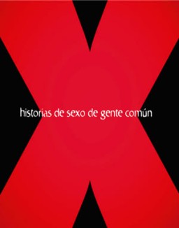 Historias de sexo de gente común Temporada 1