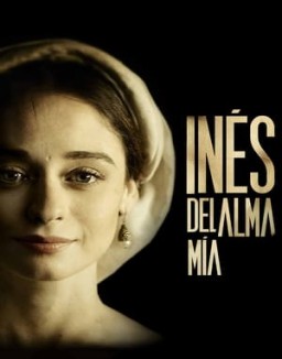 Inés del alma mía temporada 1 capitulo 7