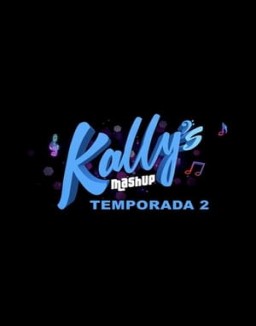 Kally's Mashup temporada 2 capitulo 6