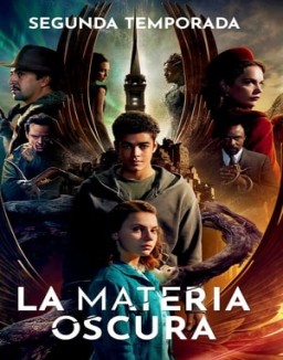 La materia oscura temporada 2 capitulo 7