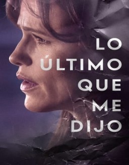 Lo último que me dijo temporada 1 capitulo 4