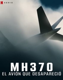 MH370: El avión que desapareció Temporada 1