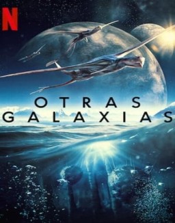 Otras galaxias temporada 1 capitulo 3