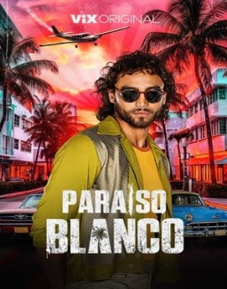 Paraíso Blanco temporada 1 capitulo 6