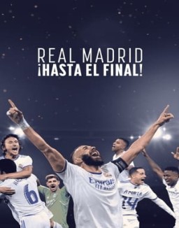 Real Madrid: hasta el final Temporada 1