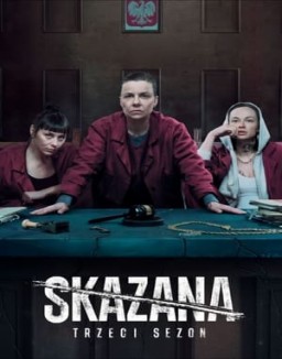 Skazana saison 3