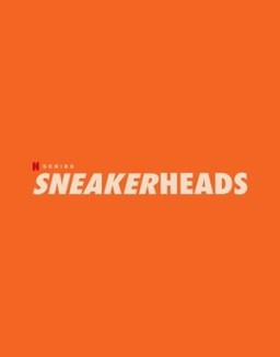 Sneakerheads temporada 1 capitulo 1