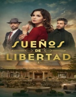 Sueños de libertad temporada 1 capitulo 2