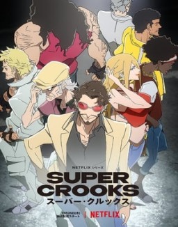 Super Crooks temporada 1 capitulo 10