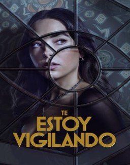 Te estoy vigilando temporada 1 capitulo 7