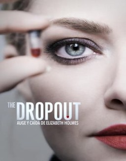 The Dropout: Auge y caída de Elizabeth Holmes Temporada 1