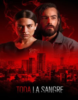 Toda la sangre Temporada 1