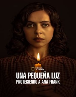 Una pequeña luz: protegiendo a Ana Frank Temporada 1